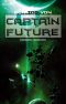 [Captain Future 22] • Der Tod von Captain Future